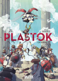 Plastok. Band 1 : Vergiftung (Plastok 1) （1. Auflage. 2024. 72 S. komplett farbiges Comicalbum. 32 cm）