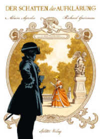Der Schatten der Aufklärung. Band 1 : Der Feind des Menschengeschlechts (Der Schatten der Aufklärung 1) （1. Auflage. 2024. 72 S. komplett farbiges Comicalbum. 323 mm）