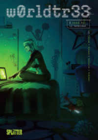 w0rldtr33 (Worldtree). Band 1 : Terminal (Worldtree 1) （1. Auflage. 2024. 168 S. komplett farbiges Comicalbum. 280 mm）