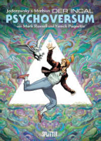 Der Incal: Psychoversum （1. Auflage. 2024. 128 S. komplett farbiges Comicalbum. 32.3 cm）