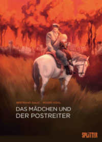 Das Mädchen und der Postreiter （1. Auflage. 2024. 104 S. komplett farbiges Comicalbum. 32.3 cm）