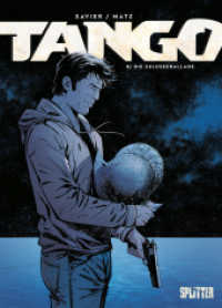 Tango. Band 8 : Die Suluseeballade (Tango 8) （1. Auflage. 2024. 64 S. komplett farbiges Comicalbum. 323 mm）