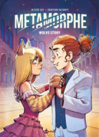 Metamorphe. Band 2 : Wolve Story (Metamorphe) （1. Auflage）