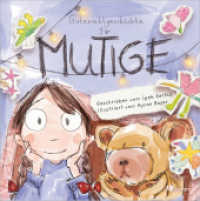 Gutenachtgeschichte für Mutige （2025. 37 S. Farbzeichn. 250 mm）