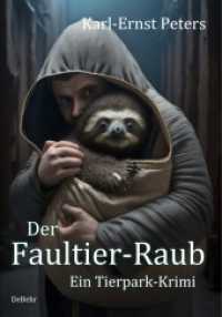 Der Faultier-Raub - Ein Tierpark-Krimi （2023. 216 S. 21 cm）