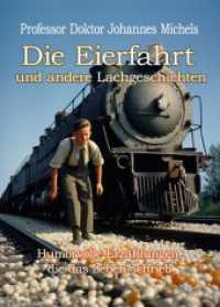 Die Eierfahrt und andere Lachgeschichten - Humorvolle Erzählungen, die das Leben schrieb （2023. 198 S. 21 cm）