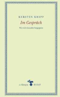 Im Gespräch : Wie wir einander begegnen (zu Klampen Essays) （2024. 180 S. 18.5 cm）