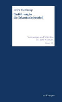 Einf&uuml;hrung in die Erkenntnistheorie I (Vorlesungen und Schriften aus dem Nachlass von Peter Bulthaup)