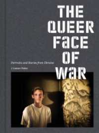 J. Lester Feder: The Queer Face of War : Der Ukrainekrieg von seiner bisher unbekannten Seite （2025. 144 S. 24 cm）