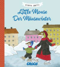 Little Mouse 6 : Der M&auml;usewinter (Little Mouse 6) （2023. 40 S. 170 x 190 mm）