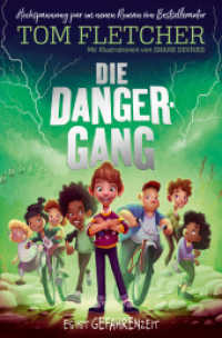 Die Danger-Gang （2024. 368 S. 205 mm）