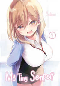 My Tiny Senpai 1 (My Tiny Senpai 1) （2024. 146 S. 146 SW-Abb. 210 mm）