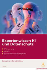 Expertenwissen KI und Datenschutz, m. 1 Buch, m. 1 E-Book （2024. 96 S. inkl. PDF. 297 mm）