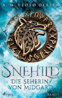Snehild - Die Seherin von Midgard (Midgard 1) （3. Aufl. 2023. 431 S. 210 mm）