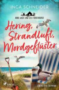 Hering, Strandluft, Mordgeflüster - Anni Gade und die Fördemorde : Der neue Fall für Hobbyermittlerin Anni Gade - spannende Cosy-Unterhaltung （2025. 352 S. 190 mm）