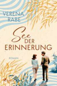 See der Erinnerung : Ein geteiltes Land, ein zerrissenes Mädchen - ein Roman, der nachhallt （2026. 390 S. 190 mm）