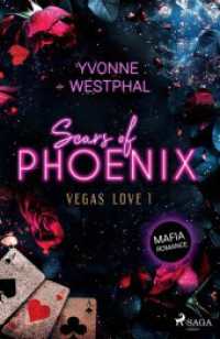 Scars of Phoenix - Vegas Love 1 : Mafia meets Romance meets Dark!