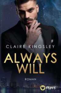 Always will : Deutsche Ausgabe (Always You Serie 2) （1. Auflage. 2023. 350 S. 205.00 mm）
