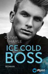 Ice Cold Boss : Deutsche Ausgabe (The Paradise Brothers 2) （1. Auflage. 2023. 363 S. 205.00 mm）