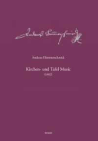 Andreas-Hammerschmidt-Werkausgabe Band 11: Kirchen- und Tafel Music (1662) : (HaWV 615-636) （2022. 424 S. 29.7 cm）
