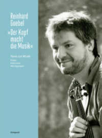 "Der Kopf macht die Musik" : Texte zur Musik. Essays, Interviews, Würdigungen （2024. 260 S. Abbildungen teilweise vierfarbig. 24 cm）