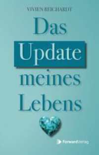 Das Update meines Lebens : Schaffe dein Traumleben voller Glück, Selbstliebe und Zufriedenheit （2025. 240 S. 21 cm）