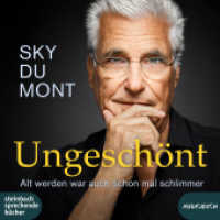 Ungeschönt, 1 Audio-CD, MP3 : Alt werden war auch schon mal schlimmer, Lesung. Ungekürzte Ausgabe. 400 Min. （2022. 12 x 14 cm）