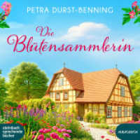 Die Blütensammlerin, 2 Audio-CD, MP3 : 800 Min.. Ungekürzte Ausgabe.Lesung (Die Maierhofen-Reihe 3) （2025. 12 x 14 cm）