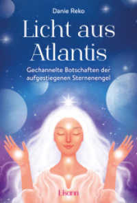 Licht aus Atlantis : Gechannelte Botschaften der aufgestiegenen Sternenengel （2025. 144 S. 21.4 cm）