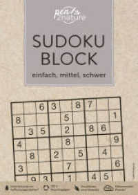 Sudoku-Block: einfach, mittel, schwer. 192 Sudokus in 3 Schwierigkeitsstufen : Umweltfreundliches Knobeln auf Recyclingpapier. Nachhaltiges Rätseln von Anfänger bis Fortgeschrittene (pen2nature books) （2022. 112 S. kartoniert, farbig. 210 mm）