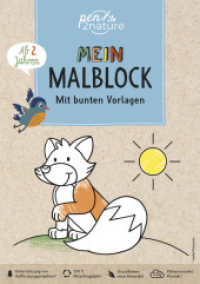 Mein Malblock. Mit bunten Vorlagen. Für Kinder ab 2 Jahren : Nachhaltiger Malspaß und erste Ausmalbilder für die Kleinsten. Malbuch (pen2nature kids) （2022. 80 S. 210 mm）