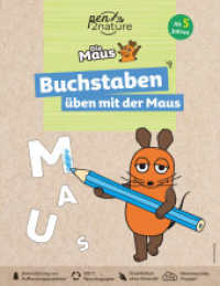 Buchstaben üben mit der Maus. Nachhaltiges Vorschulbuch für Kinder ab 5 Jahren : Das Alphabet, Wörter und Schreiben lernen. Für kleine Fans der Sendung mit der Maus (pen2nature Die Maus) （2023. 64 S. 64 Seiten, farbig, Softcover. 245 mm）
