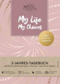 My Life My Choices - Mein 3-Jahres-Tagebuch - Journal in A5, Hardcover : Nachhaltiges Eintragbuch - jede Woche inspirierende Fragen. Mit Reflexion und Jahresrückblick (pen2nature books) （2023. 160 S. 210 mm）