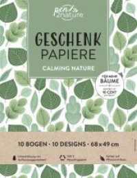 Geschenkpapier-Buch Calming Nature | 100% Recyclingpapier : 10 Bogen Geschenkpapier 68 x 49 cm gefaltet in 10 zauberhaften Designs （2024. 20 S. 245 mm）