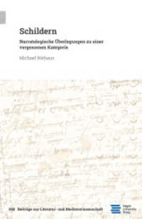 Schildern : Narratologische Überlegungen zu einer vergessenen Kategorie (Beiträge zur Literatur- und Medienwissenschaft 16)