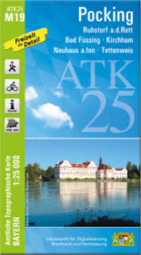 ATK25-M19 Pocking (Amtliche Topographische Karte 1:25000) : Ruhstorf a.d.Rott, Bad Füssing, Kirchham, Neuhaus a.Inn, Tettenweis. 1:25000 (ATK25 Amtliche Topographische Karte 1:25000 Bayern) （überarb. Aufl. 2024. 23 cm）