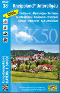 UK50-38 Kneippland Unterallg&auml;u : Kaufbeuren, Memmingen, Illertissen, Bad W&ouml;rishofen, Mindelheim, Krumbach, Buchloe, Ottobeuren, Bad Gr&ouml;nenbach (UK50 Umgebungskarte 1:50000 Bayern Topographische Karte Freizeitkarte Wanderkarte) （&uuml;berarb. Aufl.）