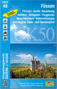 UK50-48 Füssen (Umgebungskarte 1:50000) (UK50 Umgebungskarte 1:50000 Bayern Topographische Karte Freizeitkarte Wanderkarte) （überarb. Aufl. 2024. 20 cm）
