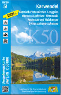 UK50-51 Karwendel : Garmisch-Partenkirchen, Lenggries, Murnau a.Staffelsee, Mittenwald, Kochelsee und Walchensee, Sylvensteinsee, Achensee. 1:50000 (UK50 Umgebungskarte 1:50000 Bayern Topographische Karte Freizeitkarte Wanderkarte) （überarb. Aufl. 2024. 20 cm）