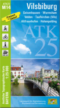 ATK25-M14 Vilsbiburg (Amtliche Topographische Karte 1:25000) : Geisenhausen, Wurmsham, Velden, Taufkirchen (Vils), Altfraunhofen, Hohenpolding. 1:25000 (ATK25 Amtliche Topographische Karte 1:25000 Bayern) （überarb. Aufl. 2024. 23 cm）
