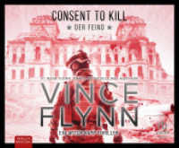 Consent to Kill - Der Feind: Thriller : 1250 Min.. CD Standard Audio Format.Lesung.Ungekürzte Ausgabe (The Mitch Rapp Series 8) （2022. 688 S. 1.4 x 14.2 cm）