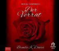 Der Verrat, Audio-CD : 550 Min.. CD Standard Audio Format.Ungekürzte Ausgabe.Lesung (Royal Vampires 3) （2023. 256 S. 12.4 x 14.2 cm）