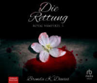 Die Rettung, Audio-CD, MP3 : 569 Min.. Ungekürzte Ausgabe.Lesung (Royal Vampires 5) （2023. 337 S. 14.2 cm）