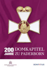 200 Jahre Domkapitel zu Paderborn : 1823 - 2023 （2023. 602 S. 240 mm）