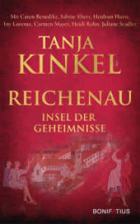 Reichenau - Insel der Geheimnisse : Historische Geschichten aus 1300 Jahren Kloster Reichenau, Kurzgeschichten von berühmten Autoren über die legendäre Klosterinsel im Bodensee （2024. 224 S. 215 mm）
