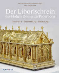 Der Liborischrein des Hohen Domes zu Paderborn : Geschichte - Beschreibung - Bedeutung （2024. 128 S. 265 mm）