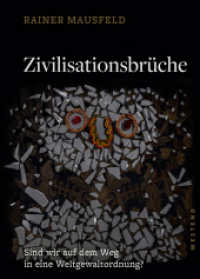Zivilisationsbrüche : Sind wir auf dem Weg in eine Weltgewaltordnung? （2026. 320 S. 230 mm）