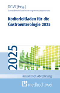 Kodierleitfaden für die Gastroenterologie 2025 (Praxiswissen Abrechnung) （18. Aufl. 2025. 240 S. 17 cm）