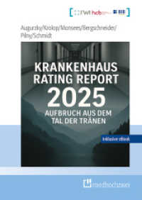 Krankenhaus Rating Report 2025, m. 1 Online-Zugang : Aufbruch aus dem Tal der Tränen （2025. 250 S. 24 cm）