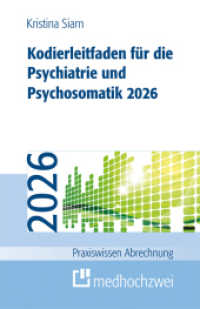 Kodierleitfaden f&uuml;r die Psychiatrie und Psychosomatik 2026 (Praxiswissen Abrechnung) （15. Aufl.）